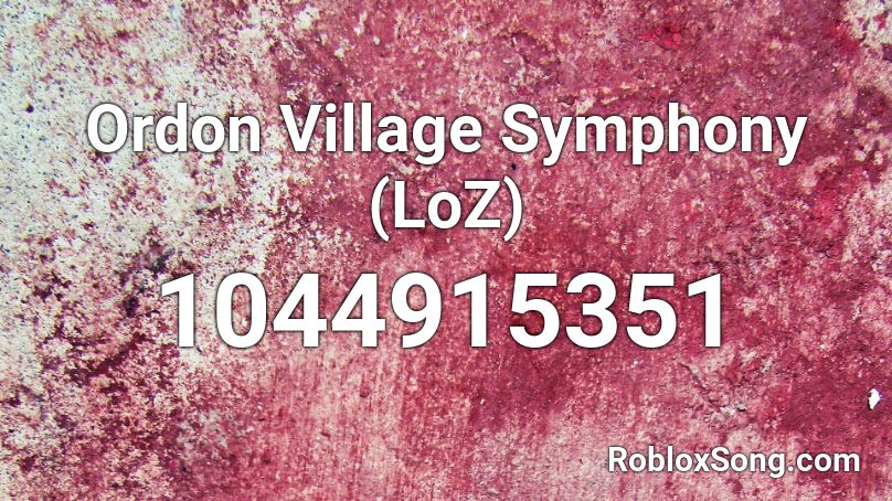 Ordon Village Symphony (LoZ) Roblox ID