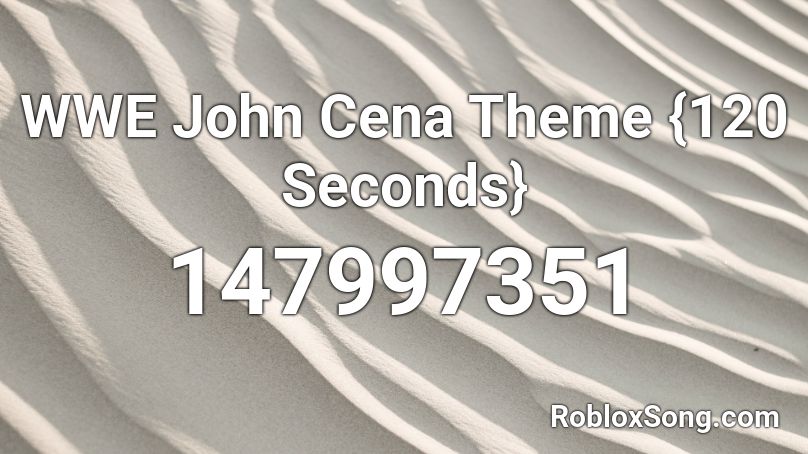 cena john roblox theme wwe seconds codes popular