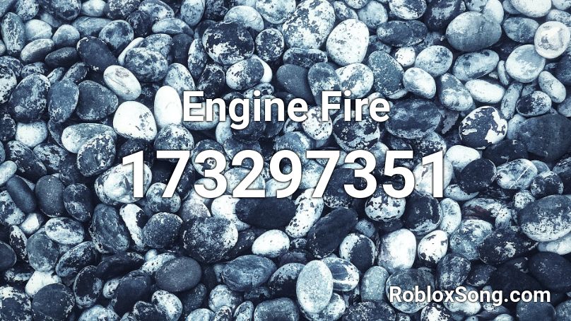 Engine Fire Roblox ID