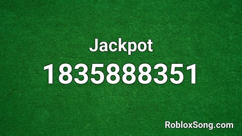 Jackpot Roblox ID