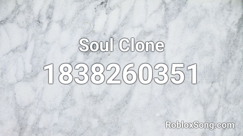 Soul Clone Roblox ID