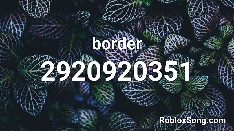 border Roblox ID