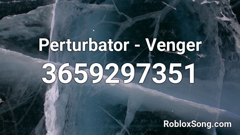 Perturbator - Venger Roblox ID