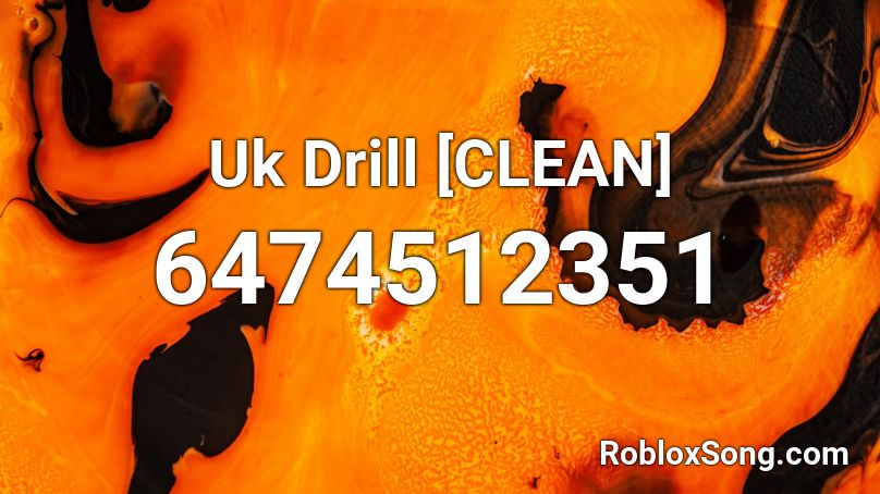 Uk Drill Clean Roblox Id Roblox Music Codes - roblox uk drill id