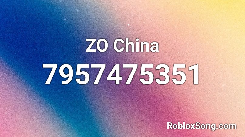 ZO China Roblox ID