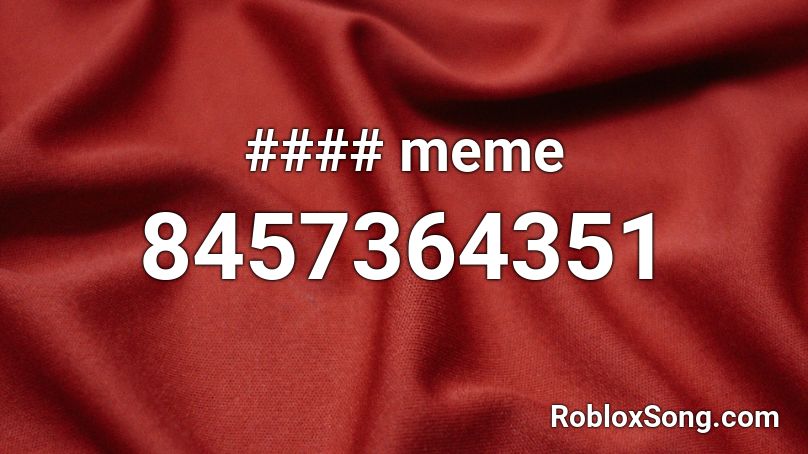 #### meme Roblox ID
