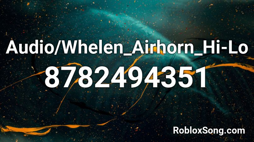 Audio/Whelen_Airhorn_Hi-Lo Roblox ID