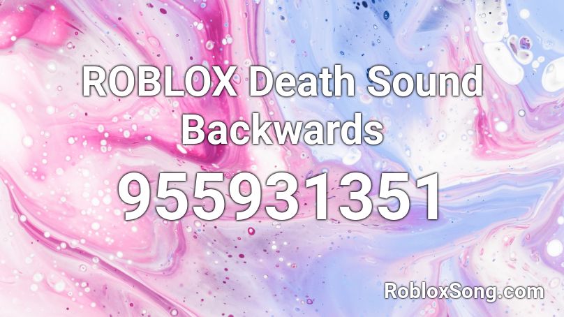ROBLOX Death Sound Backwards Roblox ID