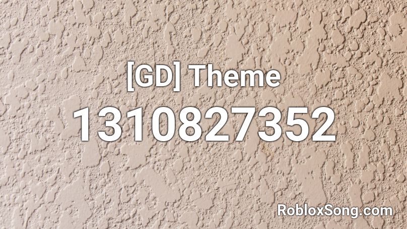 [GD] Theme Roblox ID