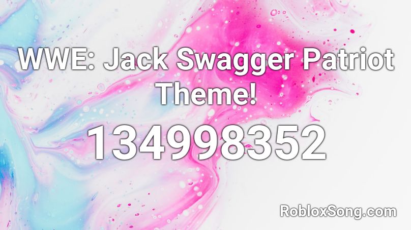 WWE: Jack Swagger Patriot Theme! Roblox ID