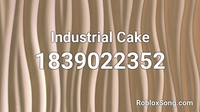 Industrial Cake Roblox ID