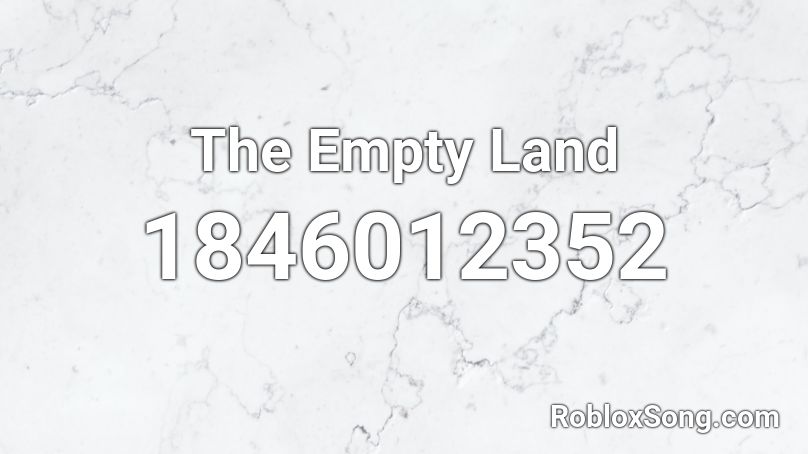 The Empty Land Roblox ID