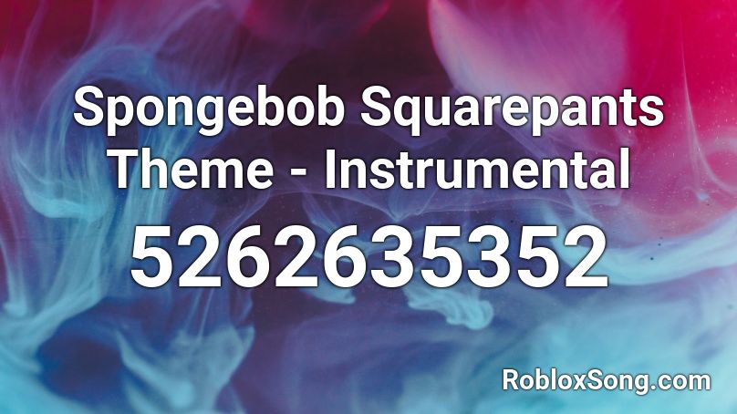 Spongebob Squarepants Theme - Instrumental Roblox ID