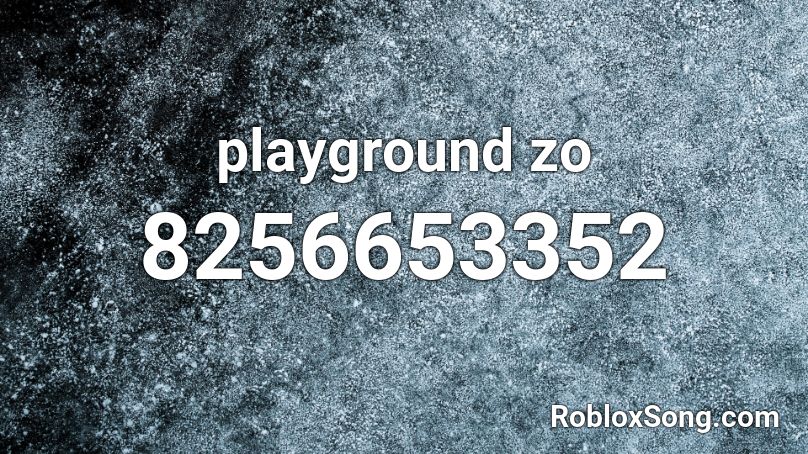 zo playground Roblox ID