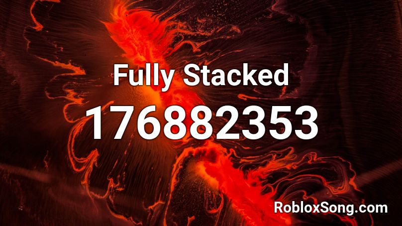 Fully Stacked Roblox ID