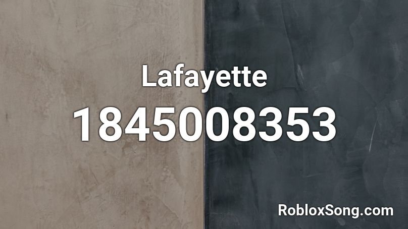 Lafayette Roblox ID