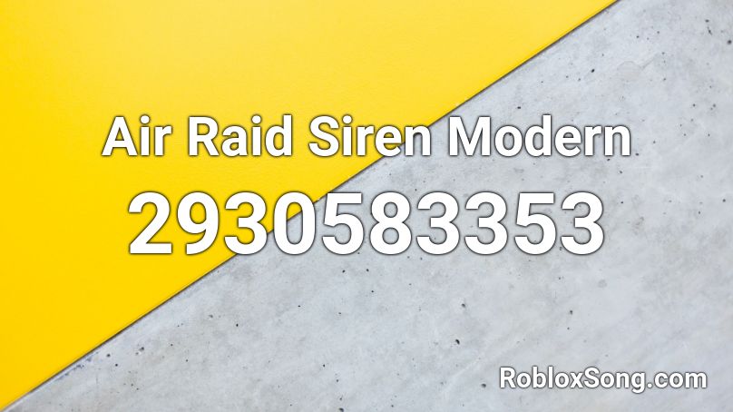 Air Raid Siren  Modern Roblox ID