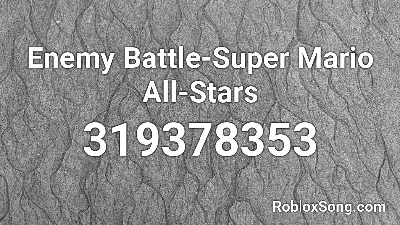 Enemy Battle-Super Mario All-Stars Roblox ID