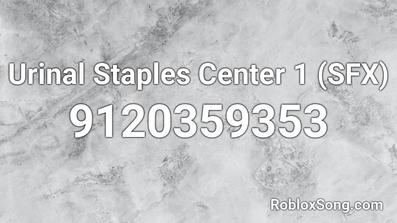 Urinal Staples Center 1 (SFX) Roblox ID