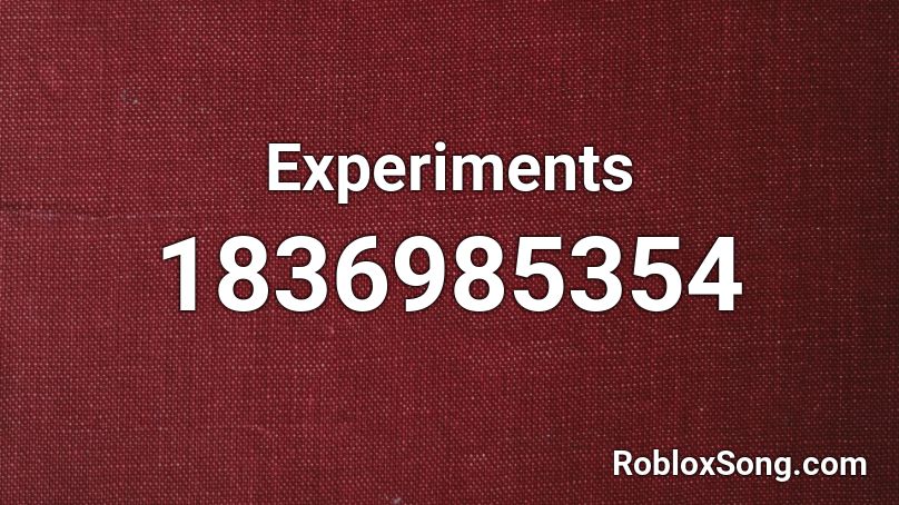 Experiments Roblox ID