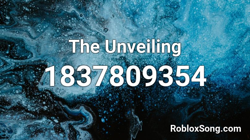 The Unveiling Roblox ID