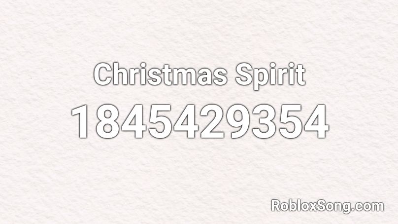 Christmas Spirit Roblox ID