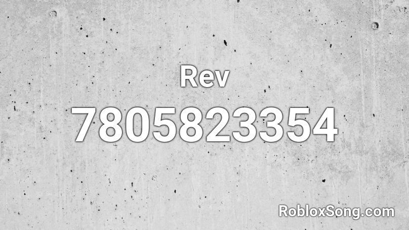 Rev Roblox ID