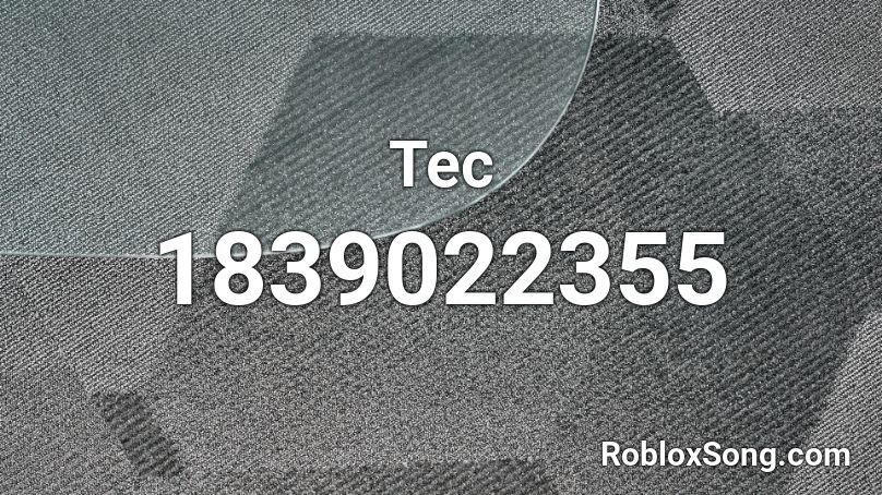 Tec Roblox ID