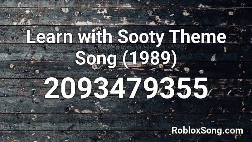 Learn with Sooty Theme Song (1989) Roblox ID