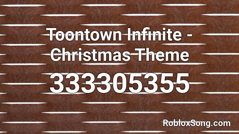 Toontown Infinite - Christmas Theme Roblox ID