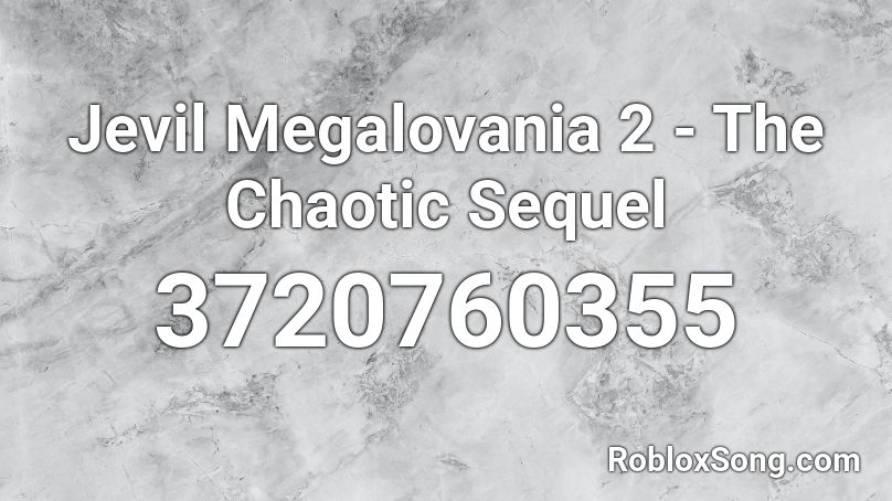 Jevil Megalovania 2 - The Chaotic Sequel Roblox ID