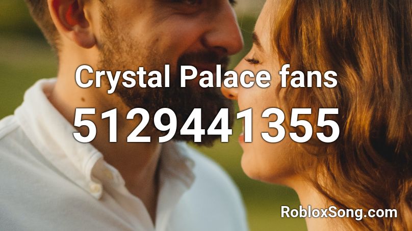 Crystal Palace fans Roblox ID