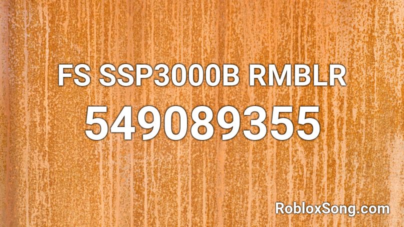 FS SSP3000B RMBLR Roblox ID