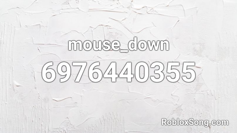 mouse_down Roblox ID