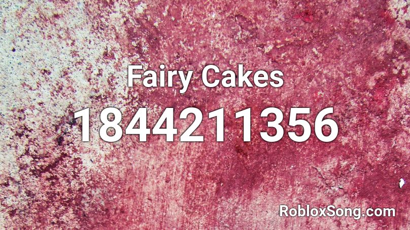 Fairy Cakes Roblox ID