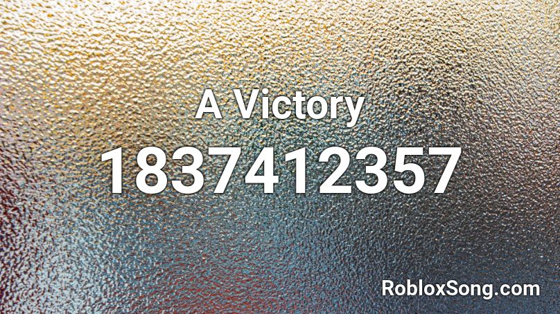 A Victory Roblox ID