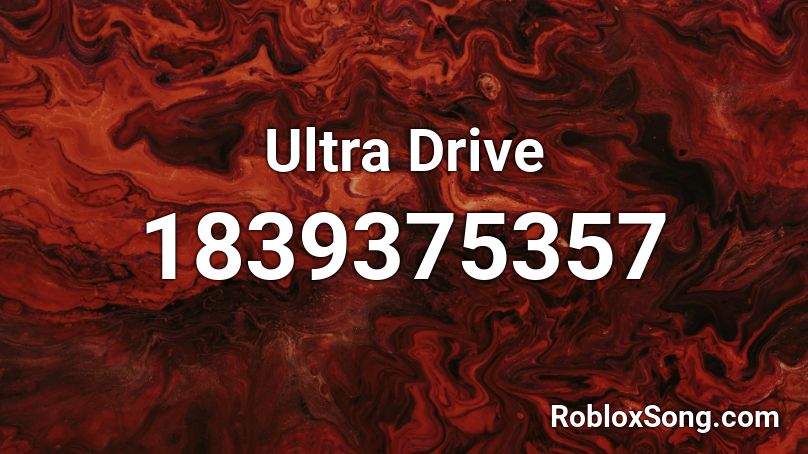 Ultra Drive Roblox ID