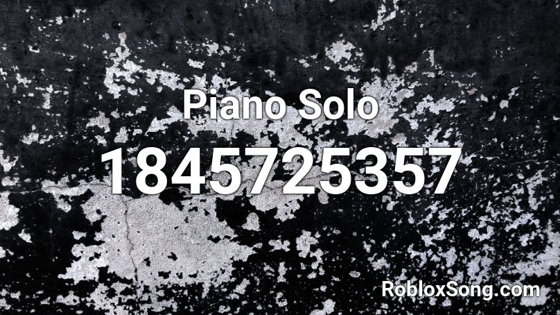 Piano Solo Roblox ID