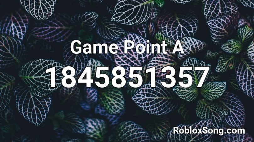 Game Point A Roblox ID