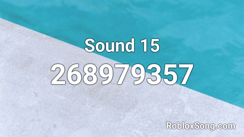Sound 15 Roblox ID