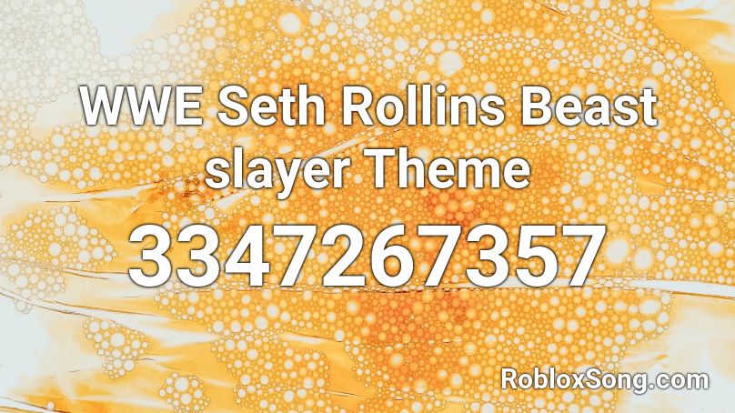 Wwe Seth Rollins Beast Slayer Theme Roblox Id Roblox Music Codes - seth rollins roblox id