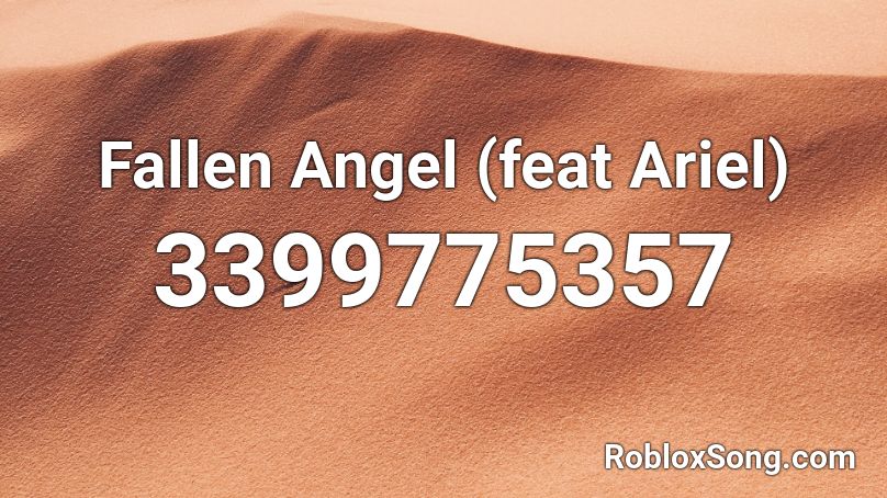 Fallen Angel Feat Ariel Roblox Id Roblox Music Codes - fallen angel roblox