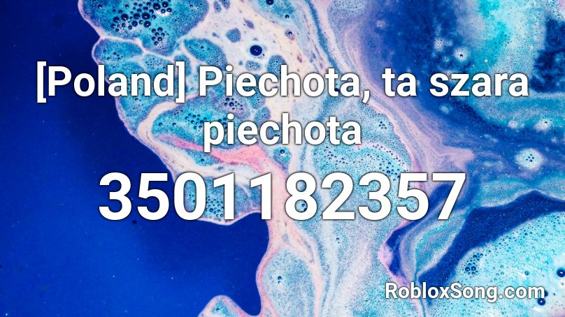 [Poland] Piechota, ta szara piechota Roblox ID