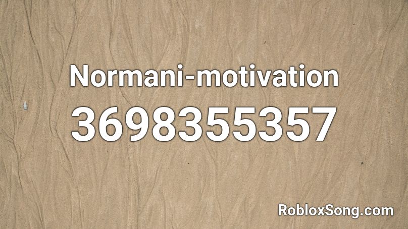 Normani-motivation Roblox ID