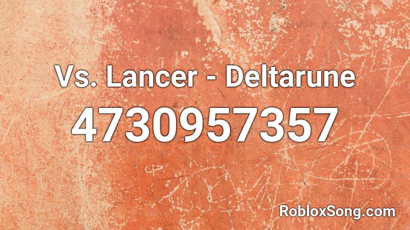 Vs. Lancer - Deltarune Roblox ID