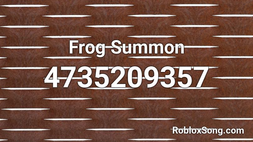 Frog Summon Roblox ID
