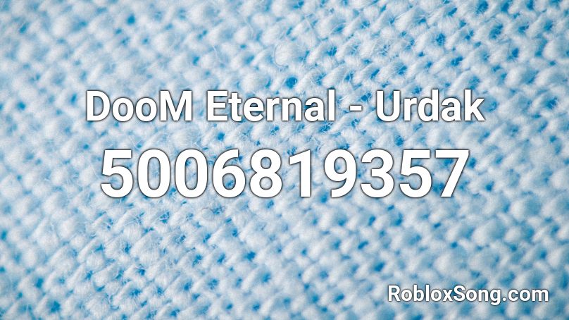 DooM Eternal - Urdak Roblox ID