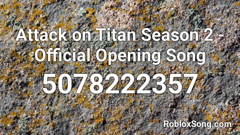 Attack On Titan Season 2 Opening Song Full Roblox Id Roblox Music Codes - attack on titan opening 1 roblox id