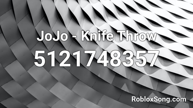 Jojo Knife Throw Roblox Id Roblox Music Codes - roblox knife throw