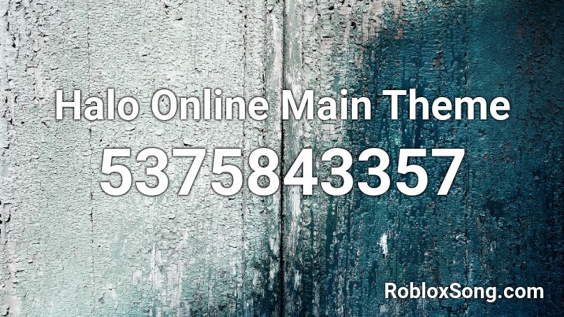 Halo Online Main Theme Roblox ID